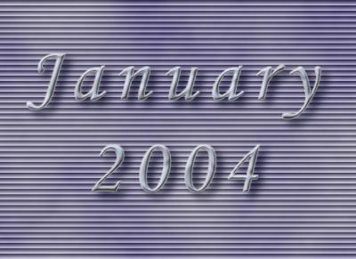 January 2004