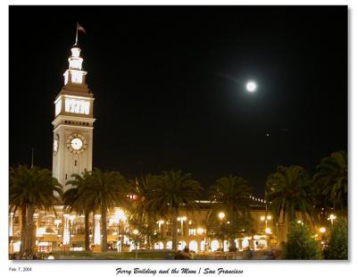 The Ferry Building and the Moon