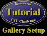 <b>Tutorial - Gallery Setup</b>