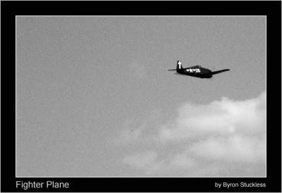 Fighter Plane*By Byron Stuckless