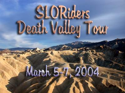 SLORiders Death Valley Tour, March 2004