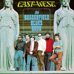  The Butterfield Blues Band EAST/WEST