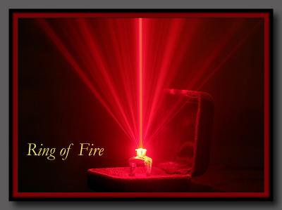 <b>Ring of Fire</b><br>* by Ralph Otto