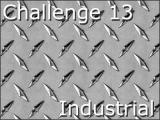 Challenge 13: Industrial