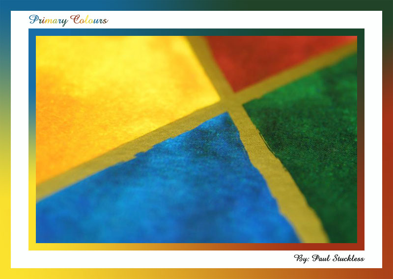 <b>Primary Colours*</b><br><i>by Paul Stuckless</i>