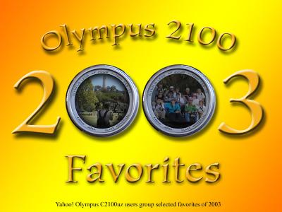 Olympus 2100 Users' Favorites - Best of 2003