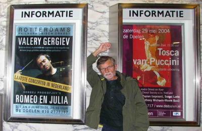 My opera buddy Frans Birnie, trying to imitate Valery Gergiev, standing next to the poster of Tosca