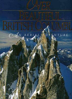 Over Beautiful British Columbia cover
