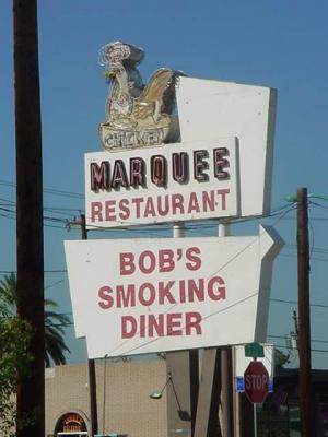 Marquee Restaurant Bob's Smoking Dinergone but not forgotten