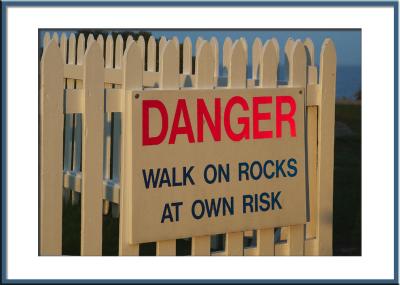 This sign has new meaning as it gets dark.