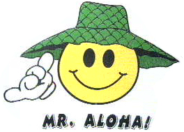 Mr. Aloha!