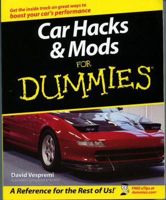 Car Hacks & Mods for Dummies