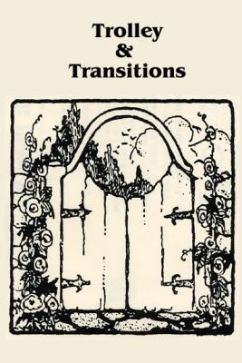 Trolley And Transitions
