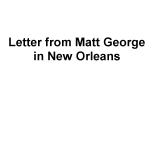 Letter from Matt George in New Orleans