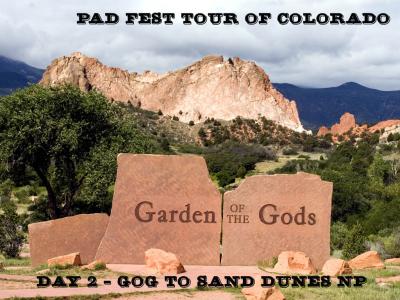 Day Two Pad Fest Tour of Colorado