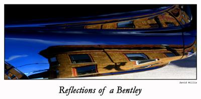 Reflections Of A Bentley*