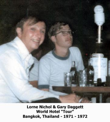 Lorne Nichol & Gary Daggett at The World Hotel Tour   1971-1972
