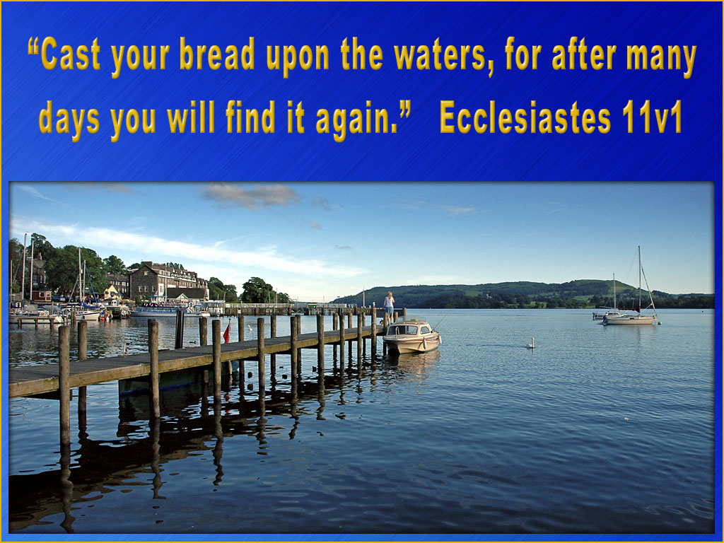 Ecclesiastes 11v1 slide from the Lake District series