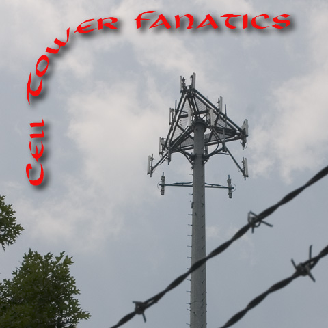 <b>Cell Tower Fanatics</b>