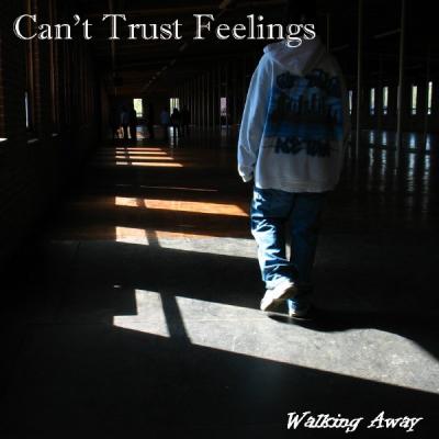 Can't Trust Feelings *