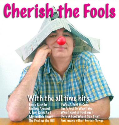 Cherish the Fools