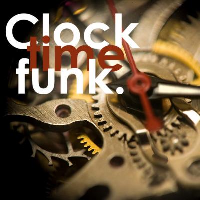 Clock time funk (*)