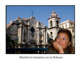 Maribel la fantstica en la plaza de la Catedral de La Habana