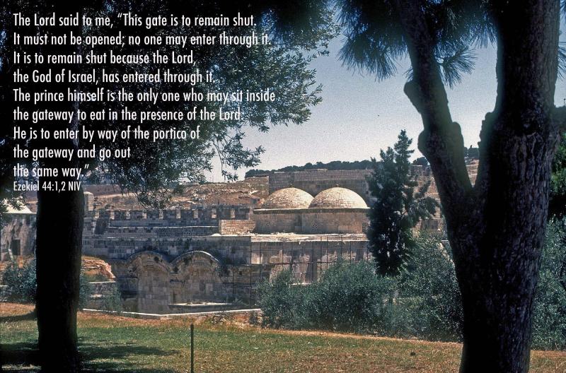 Golden Gates - from Inside the Temple Area on Mount Moriah - Ezekiel 44