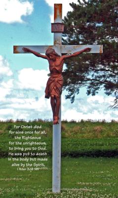 Christ Crucified - quotation from I Peter 3:18