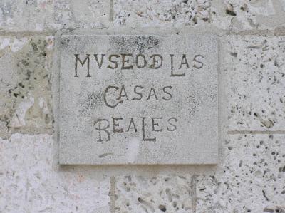 Museo de las Casas Reales (Museum of the Royal Houses)