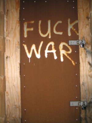 Fuck War (Fastlane peace camp-Scotland)