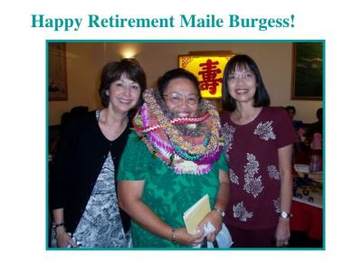 Happy Retirement Maile!