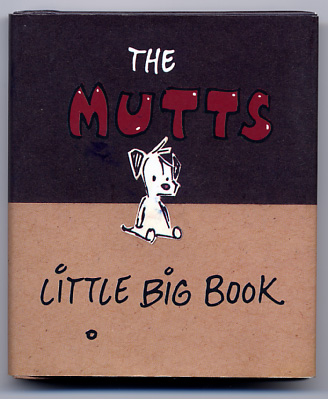 The Mutts Little Big Book (1998) (signed with original drawing of Mussels Marinara))