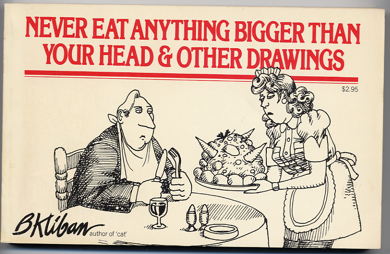 Never Eat Anything Bigger Than Your Head (1976)