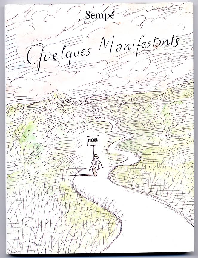 Quelques Manifestants (2000)