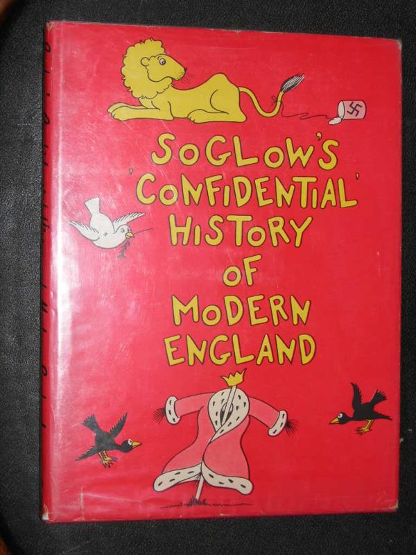 Soglows Confidential History of Modern England (1939)