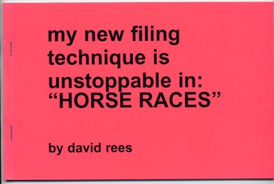 My New Filing Technique Is Unstoppable In:  Race Horses (2003) (inscribed copies)