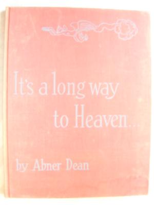 It's a Long Way To Heaven (1945)
