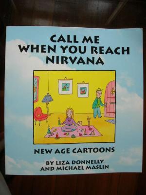 Call Me When You Reach Nirvana (1995) (signed with original drawing)