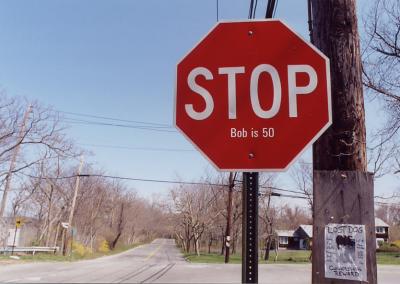 Stop Bob Is 50 (Long Island, NY)