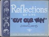 Reflections of Life Out Our Way (Undated)