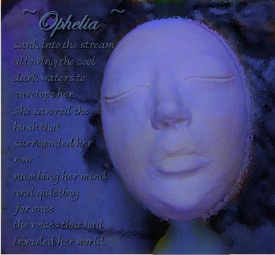 Ophelia - I sculpted the head from paperclay, shot the photo and then manipulated it.  I enjoyed this.